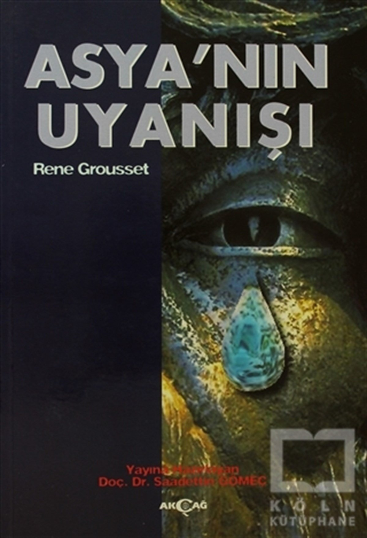 Rene GroussetReferans KitaplarAsya’nın Uyanışı