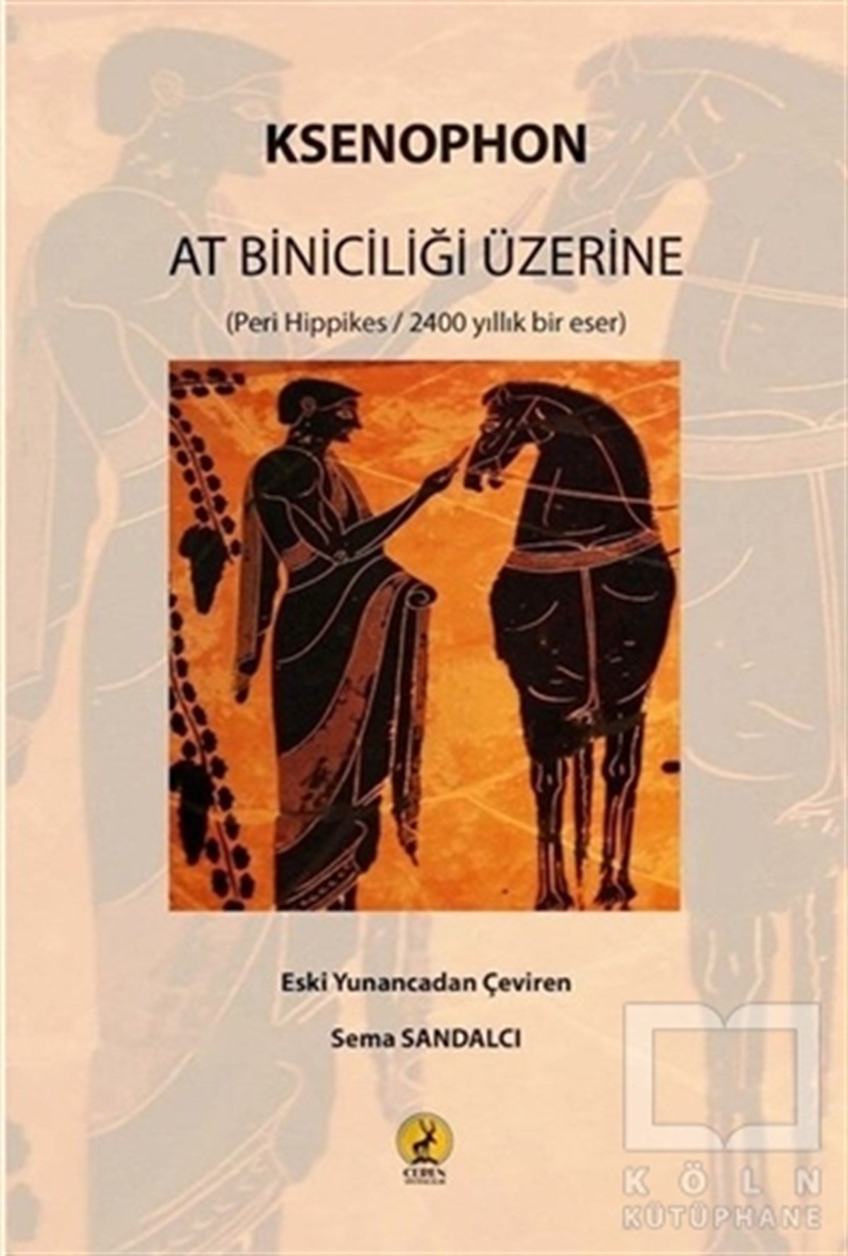 KsenophonHayvan Bakımı ve Eğitimi KitaplarıAt Biniciliği Üzerine