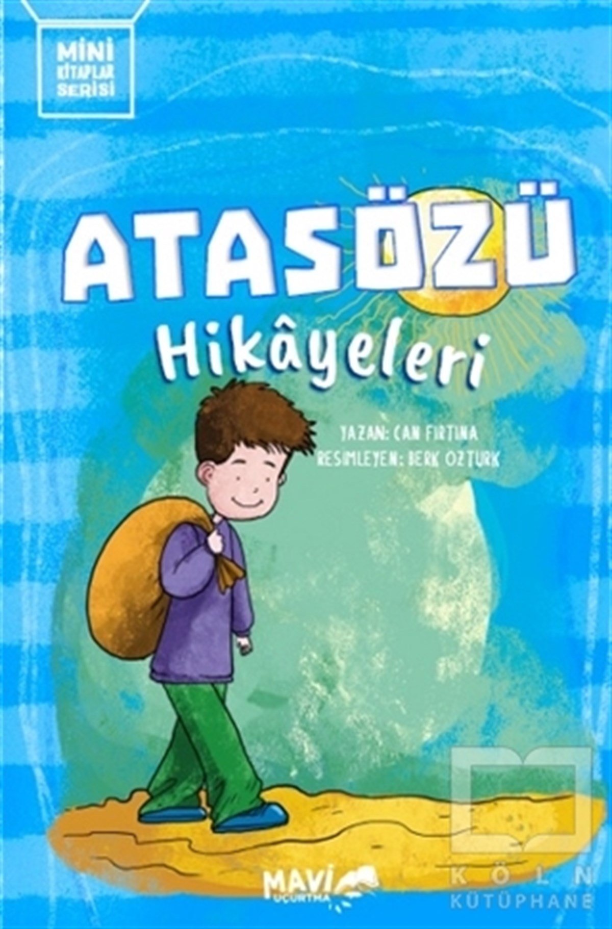 Can FırtınaÇocuk Hikaye KitaplarıAtasözü Hikayeleri