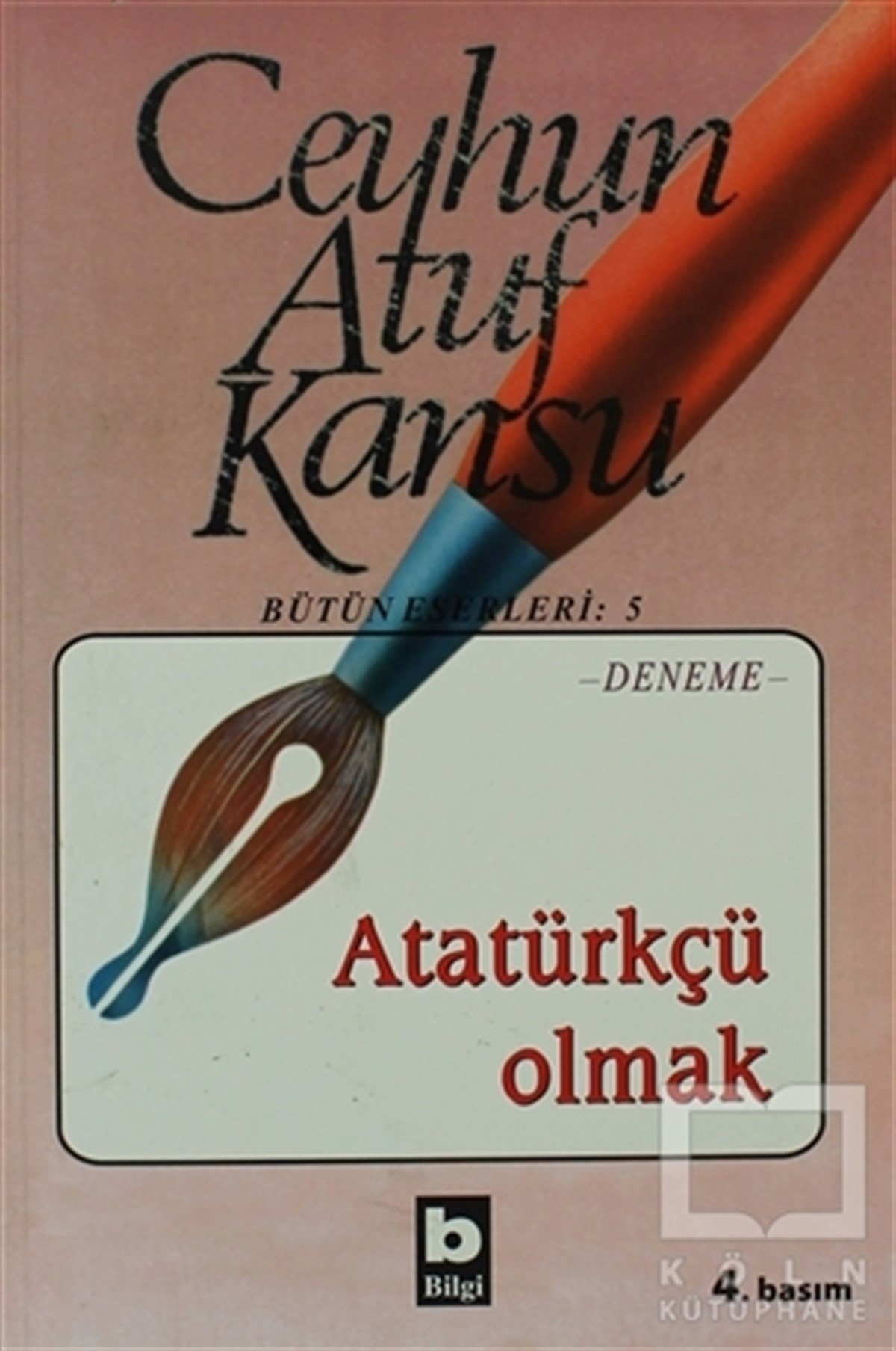 Ceyhun Atuf KansuDiğerAtatürkçü Olmak