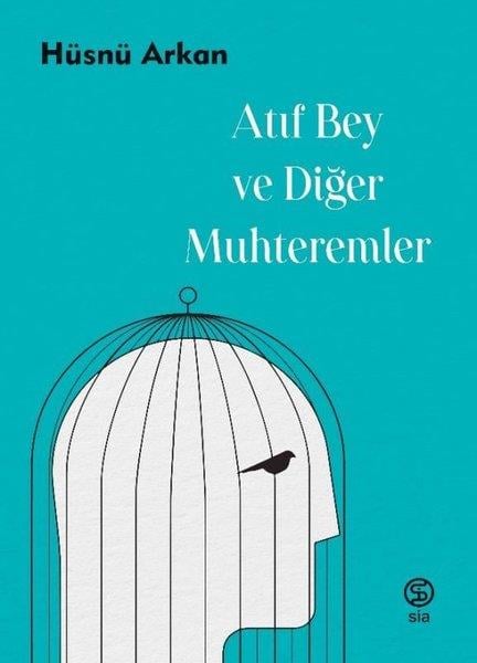 Hüsnü ArkanTürk RomaniAtıf Bey ve Diğer Muhteremler