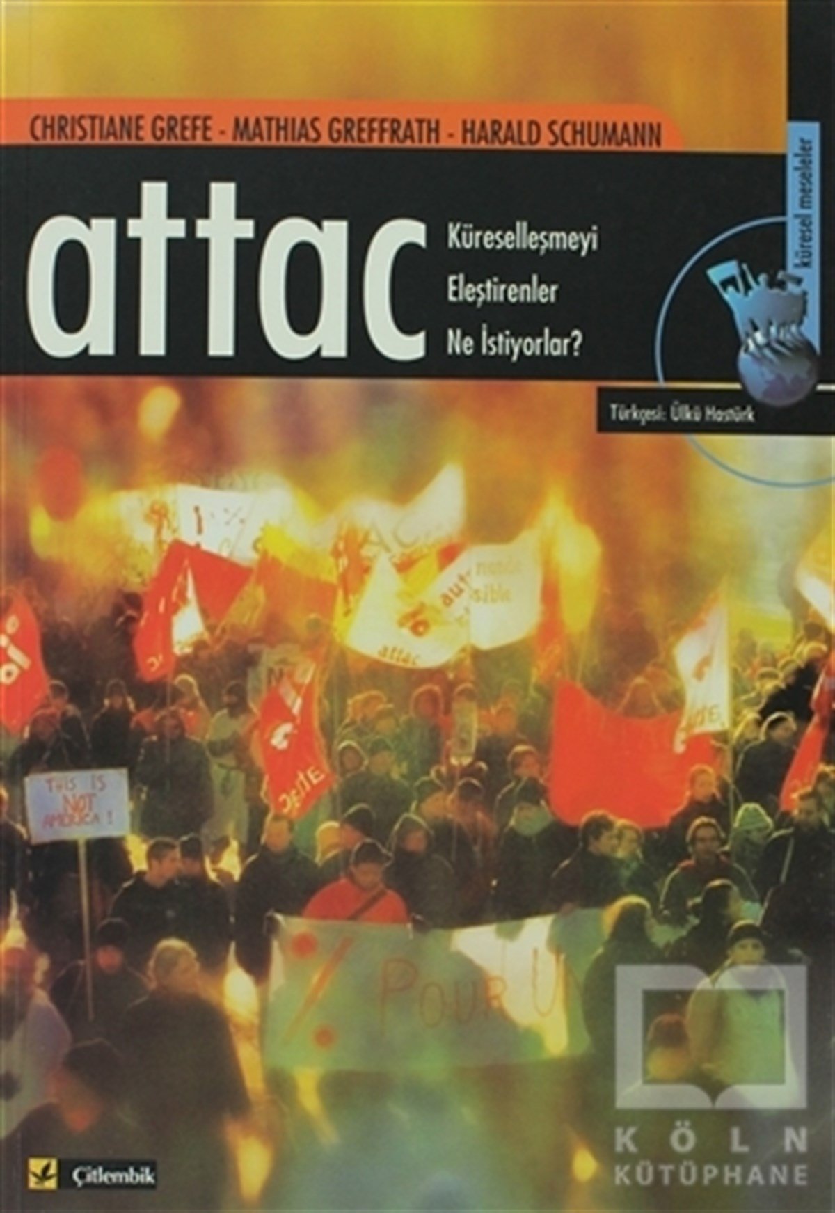 Christiane GrefeDünya Siyaseti ve PolitikasıAttac