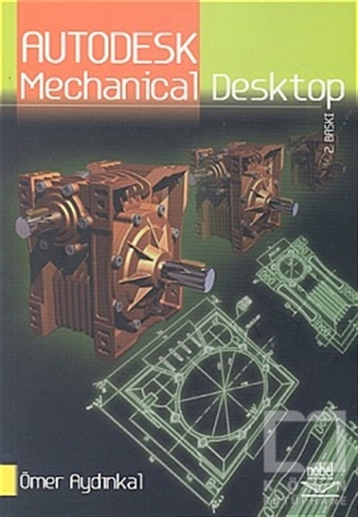 Ömer AydınkalWeb Geliştirme ve TasarımAutodesk Mechanical Desktop