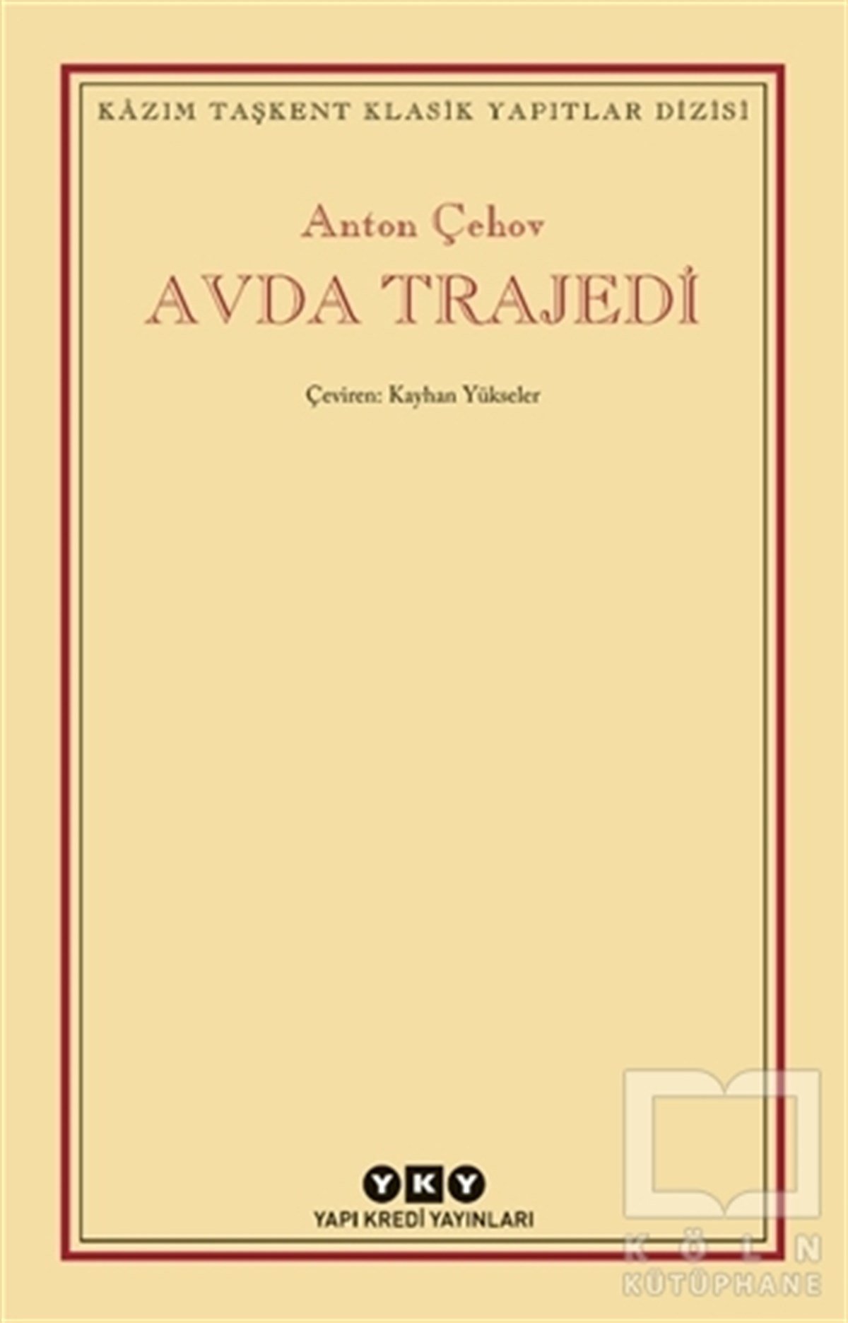 Anton Pavloviç ÇehovTürkçe RomanlarAvda Trajedi