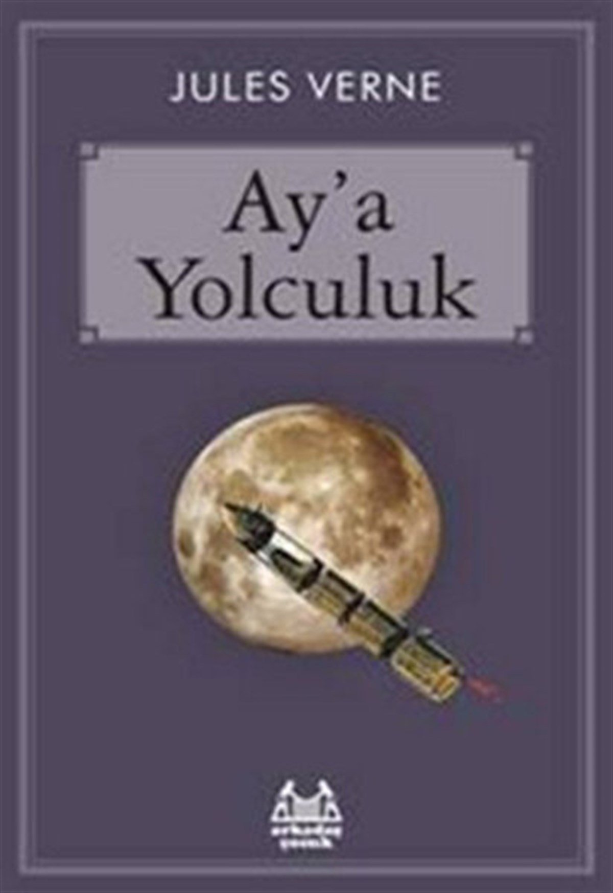 Ali AydoğanKlasik Çocuk KitaplarıAy'a Yolculuk