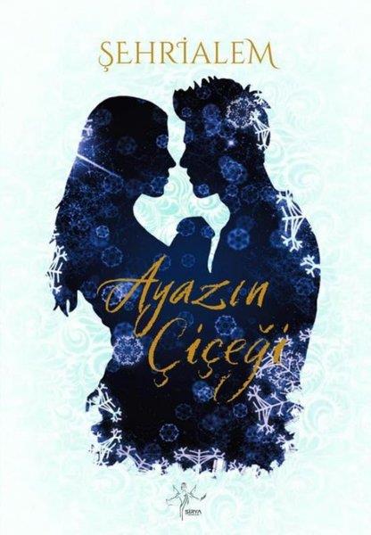 ŞehrialemAşk Kitapları & Aşk RomanlarıAyazın Çiçeği