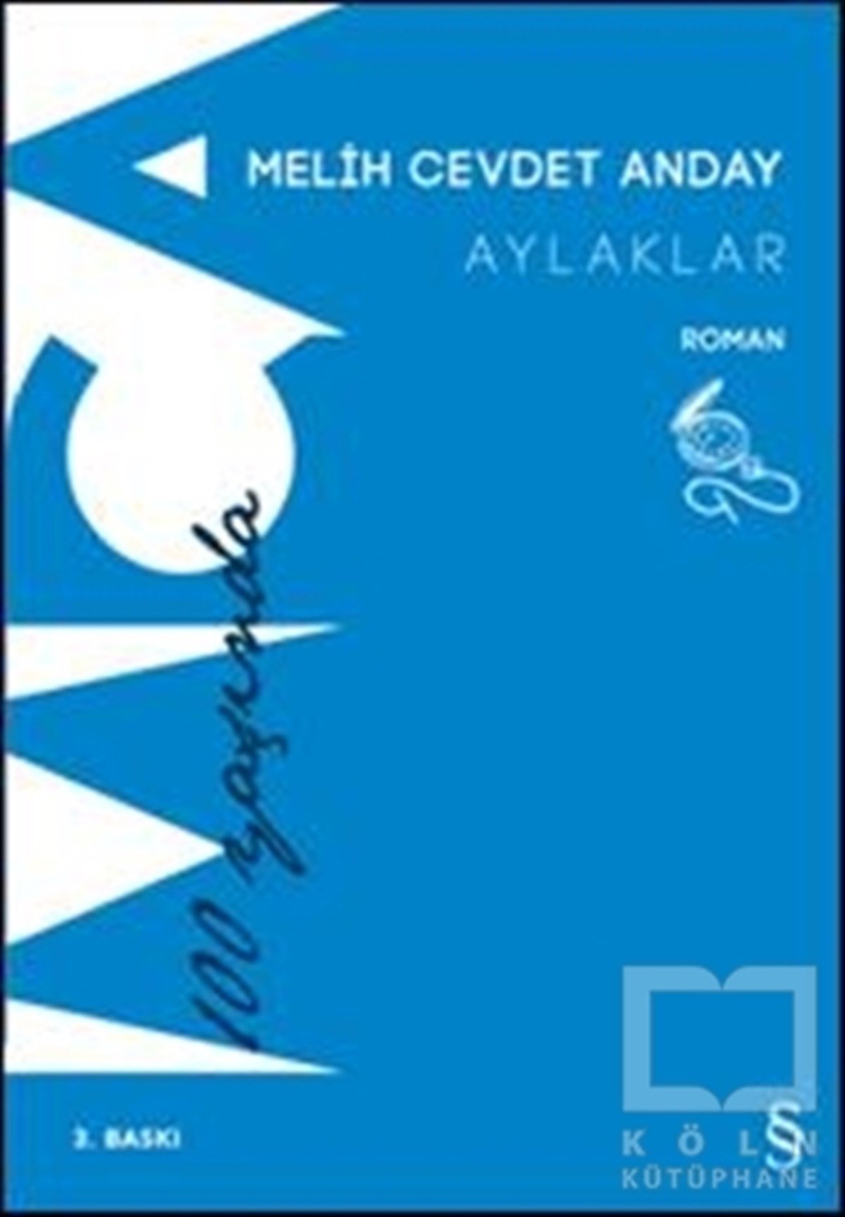 Melih Cevdet AndayTürk EdebiyatıAylaklar