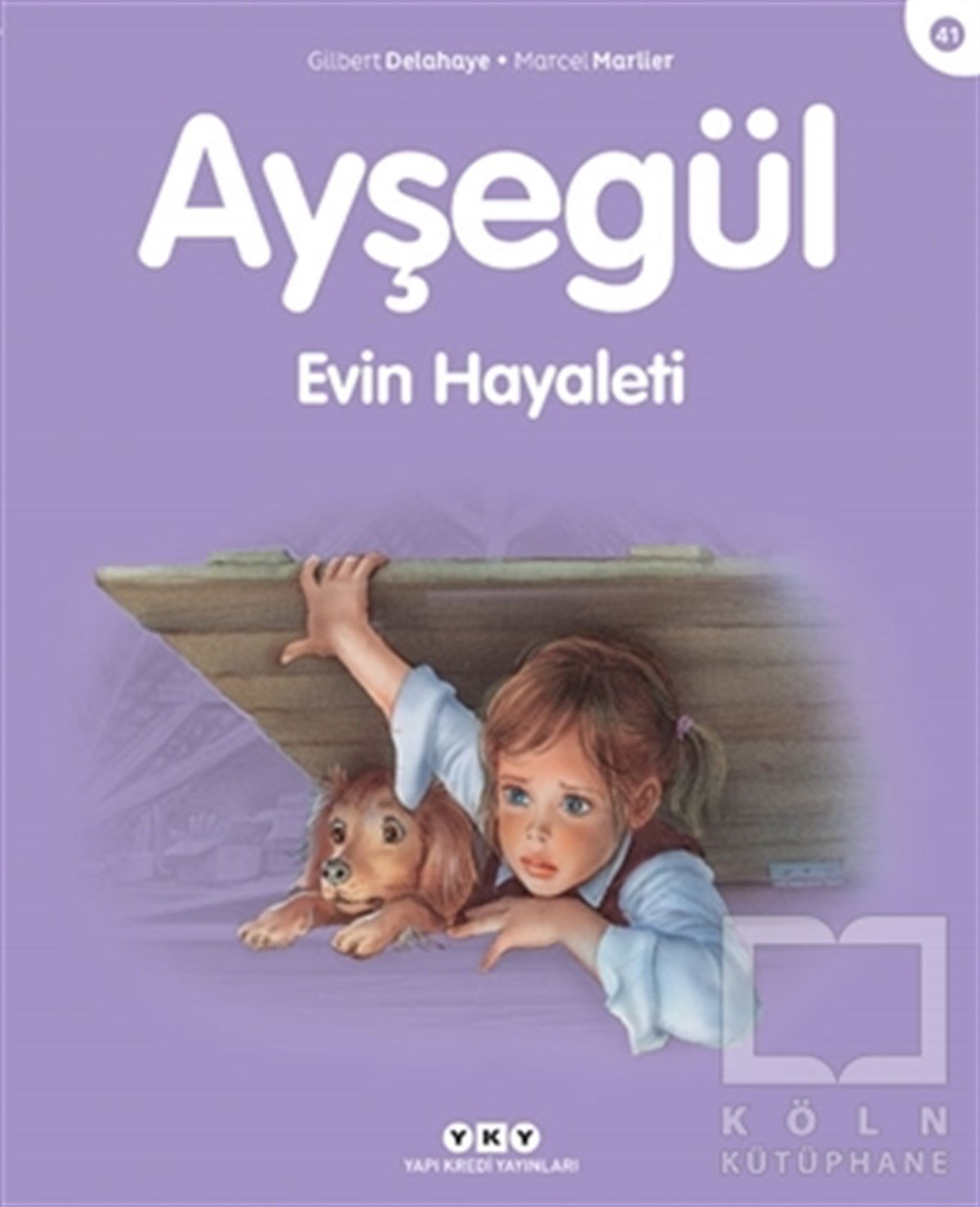 Gilbert DelahayeHikayelerAyşegül Evin Hayaleti