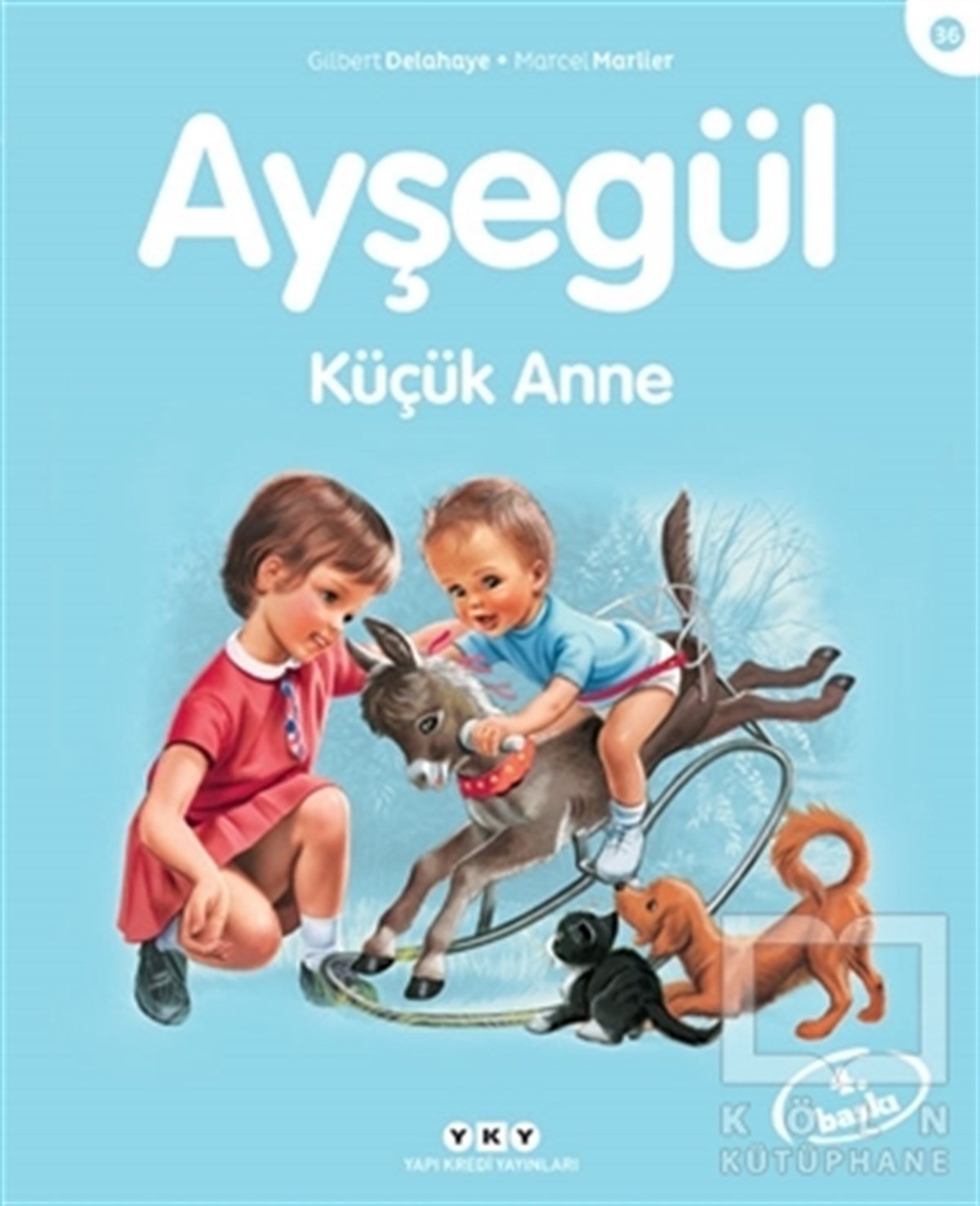 Gilbert DelahayeHikayelerAyşegül Küçük Anne