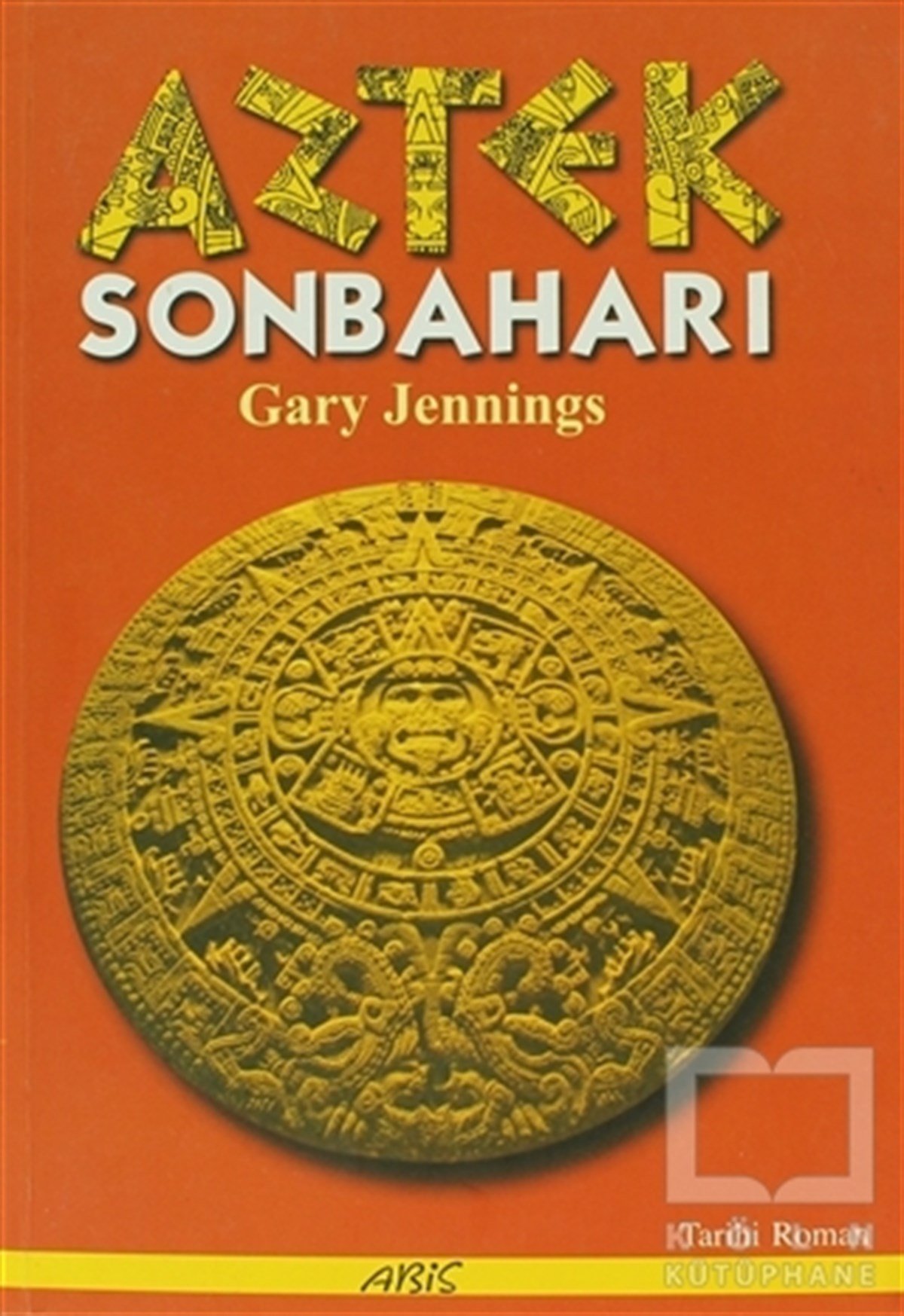 Gary Jenningsİngiliz EdebiyatıAztek Sonbaharı
