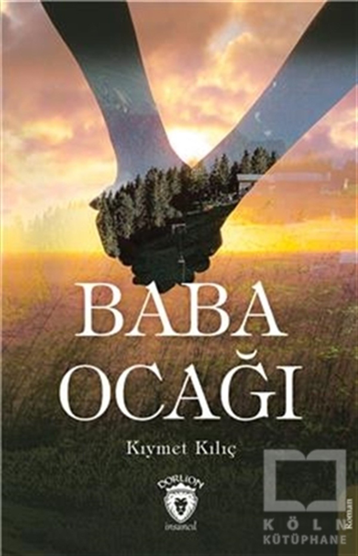 Kıymet KılıçTürkçe RomanlarBaba Ocağı