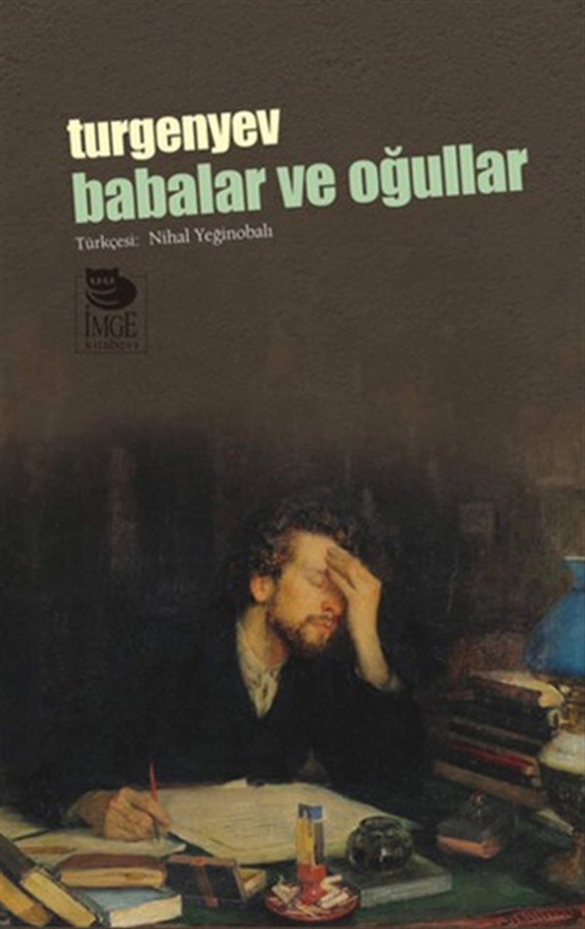 Ivan Sergeyeviç TurgenyevDünya KlasikleriBabalar ve Oğullar