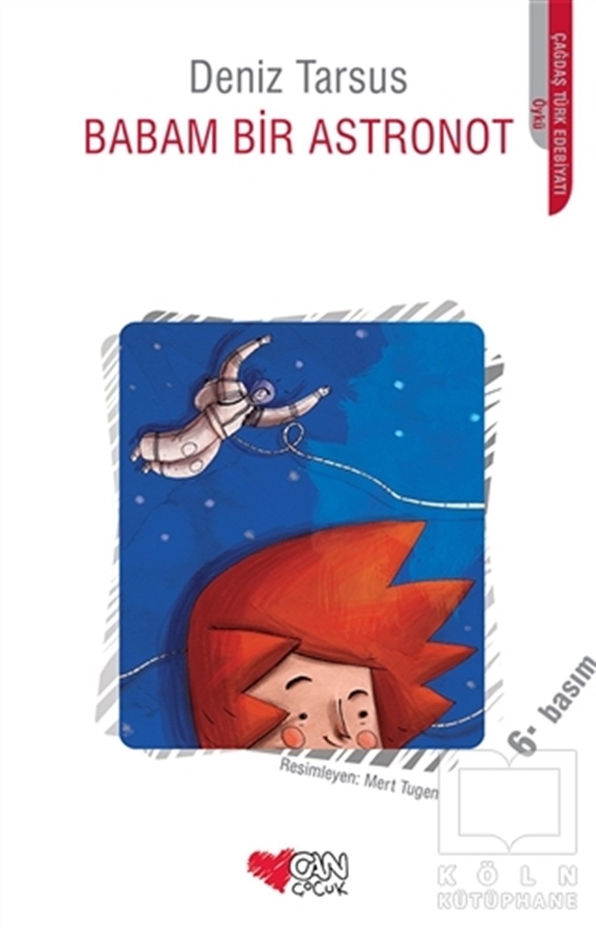 Deniz TarsusHikayelerBabam Bir Astronot