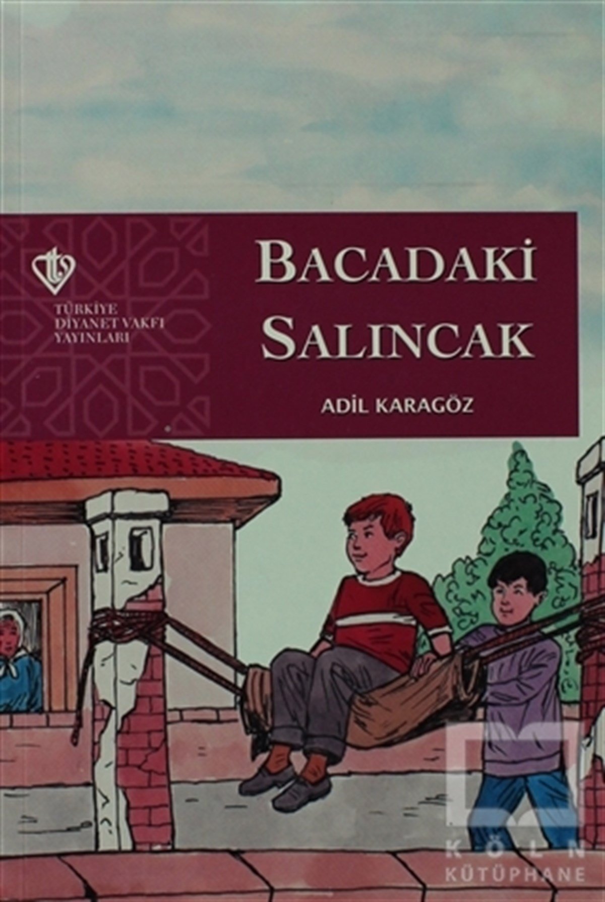 Adil KaragözHikayelerBacadaki Salıncak