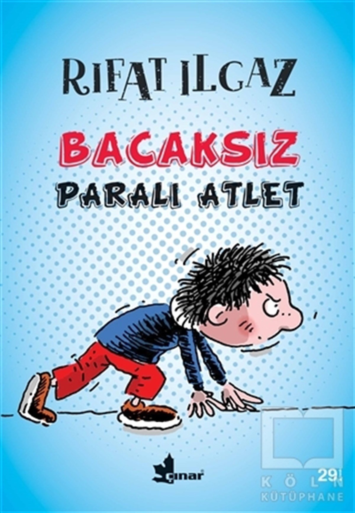 Rıfat IlgazRoman-ÖyküBacaksız Paralı Atlet