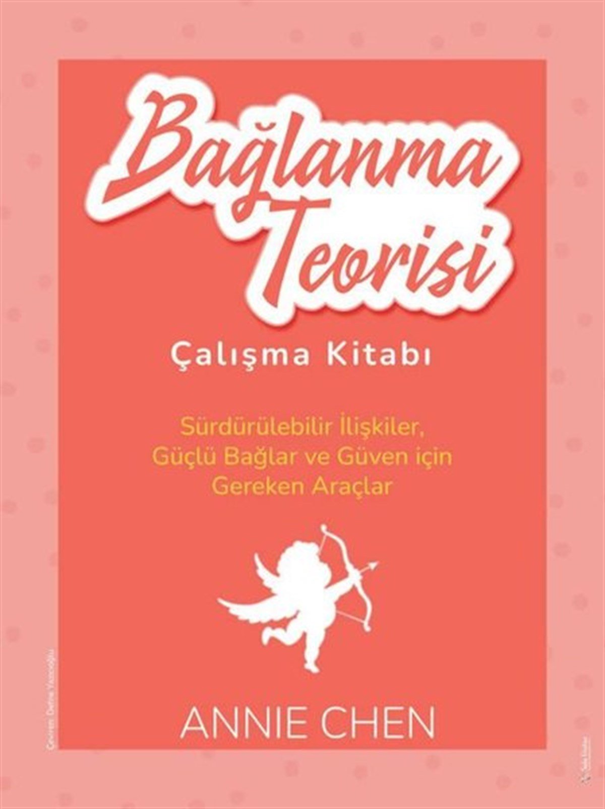 Annie ChenPsychologieBağlanma Teorisi Çalışma Kitabı