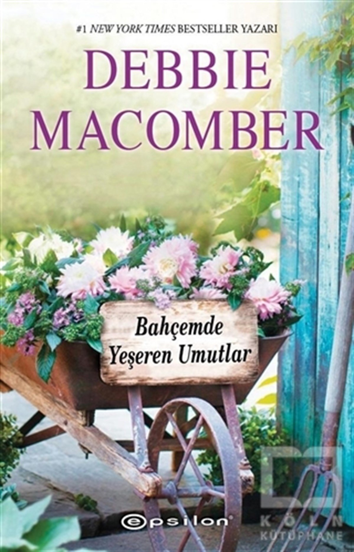 Debbie MacomberRomanBahçemde Yeşeren Umutlar