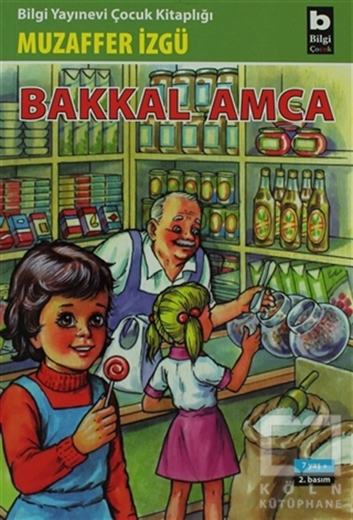 Muzaffer İzgüHikayelerBakkal Amca