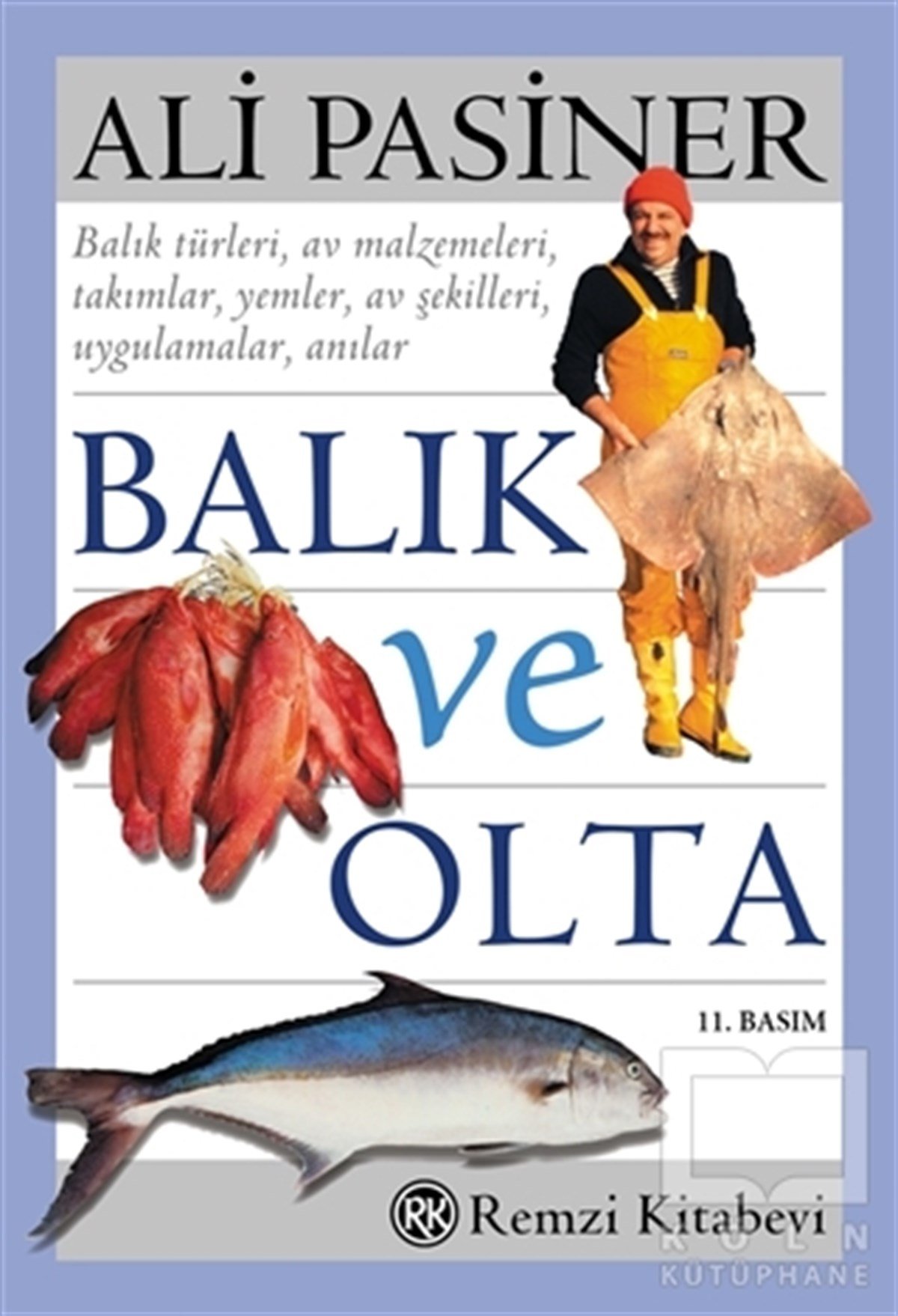 Ali PasinerDenizcilikBalık ve Olta