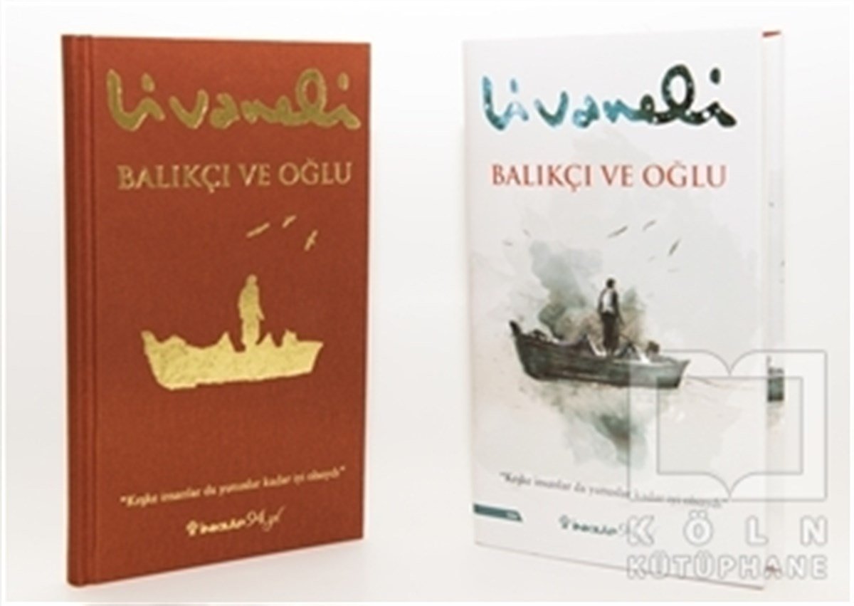 Zülfü LivaneliTürkçe RomanlarBalıkçı ve Oğlu (Ciltli)
