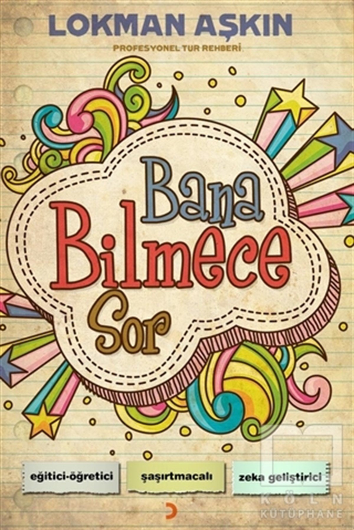 Lokman AşkınEğlence - MizahBana Bilmece Sor