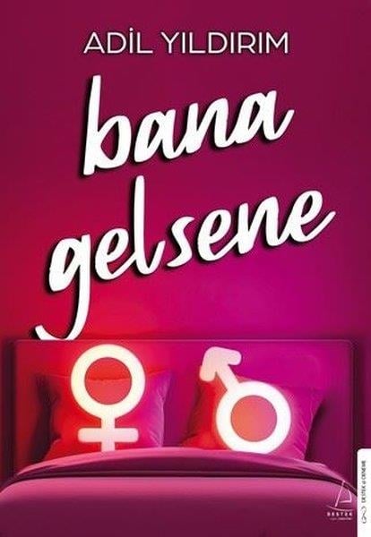 Adil YıldırımDeneme KitaplarıBana Gelsene