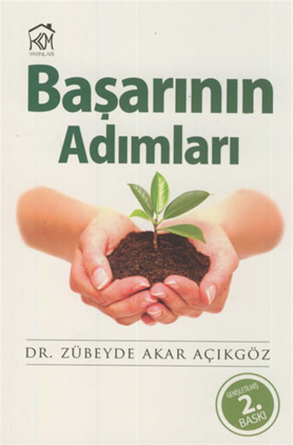 Zübeyde Akar AçıkgözYönetim / İş Geliştirme / KaliteBaşarının Adımları