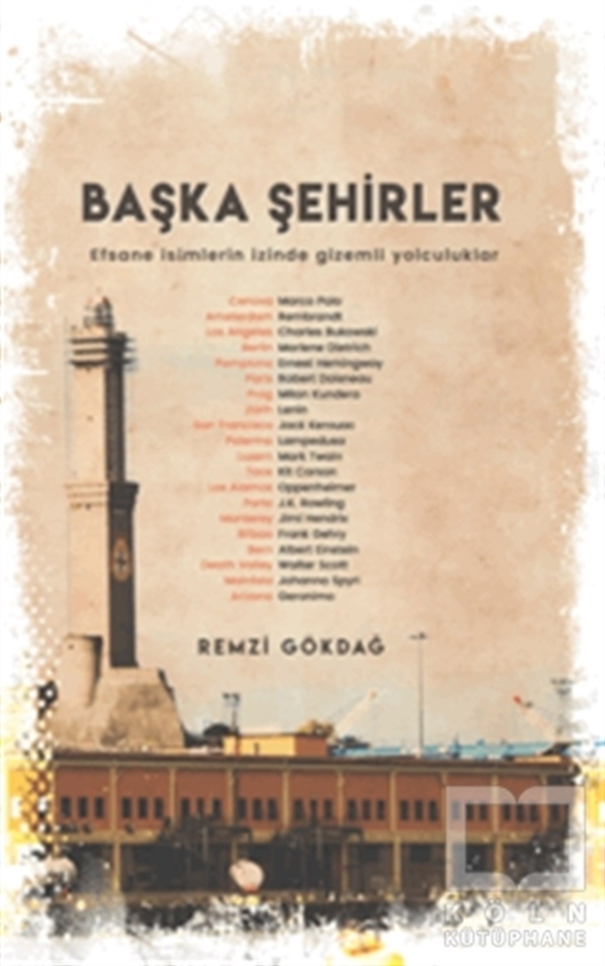 Remzi GökdağBiyografi-OtobiyogafiBaşka Şehirler