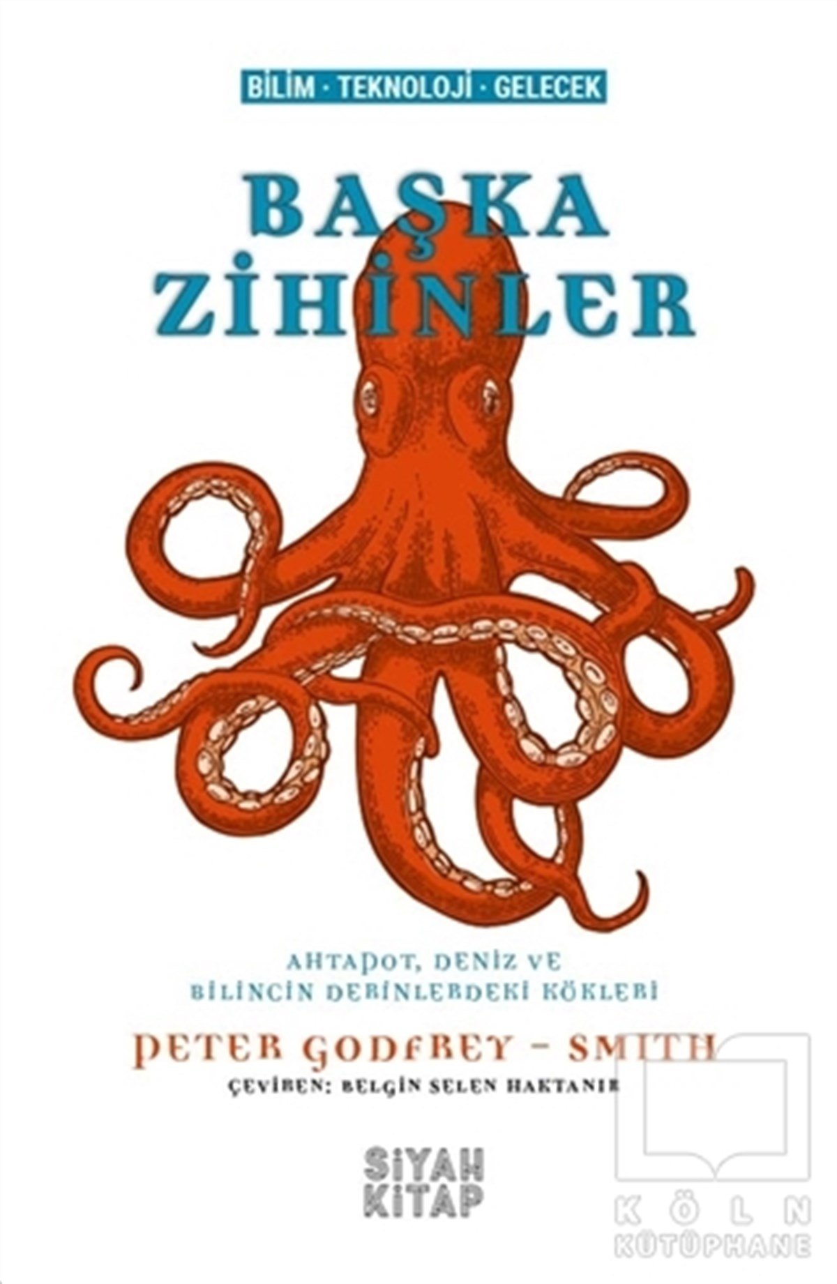 Peter Godfrey-SmithTeknolojiBaşka Zihinler