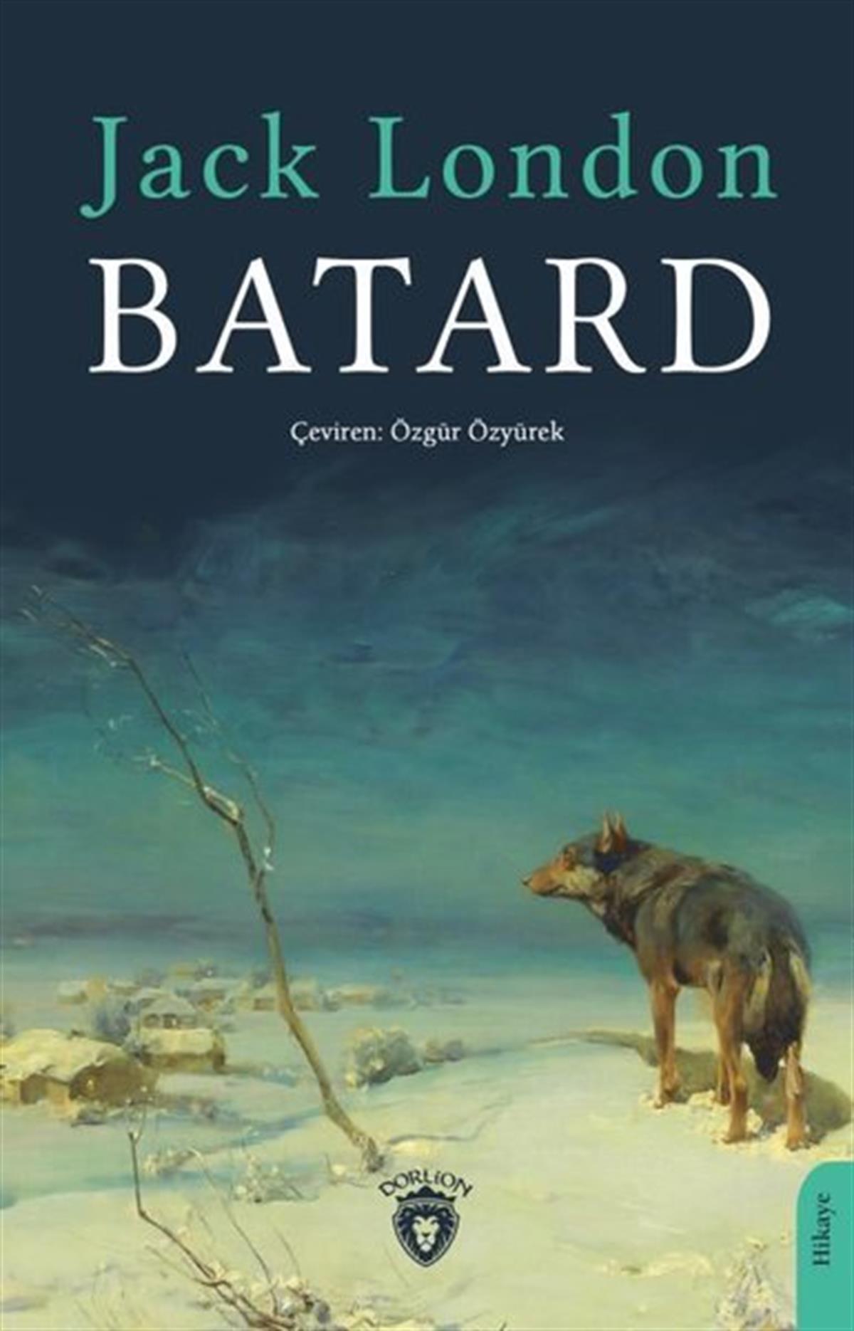 Jack LondonDünya RomanBatard