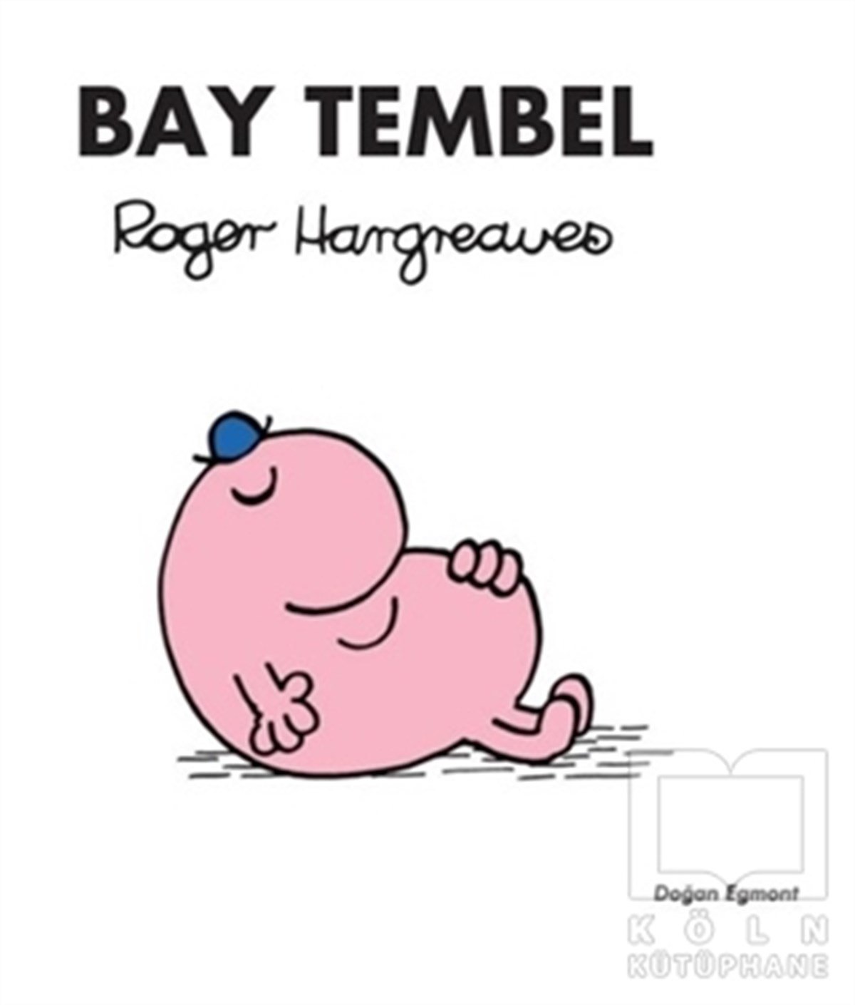 Roger HargreavesÇocuk Hikaye KitaplarıBay Tembel
