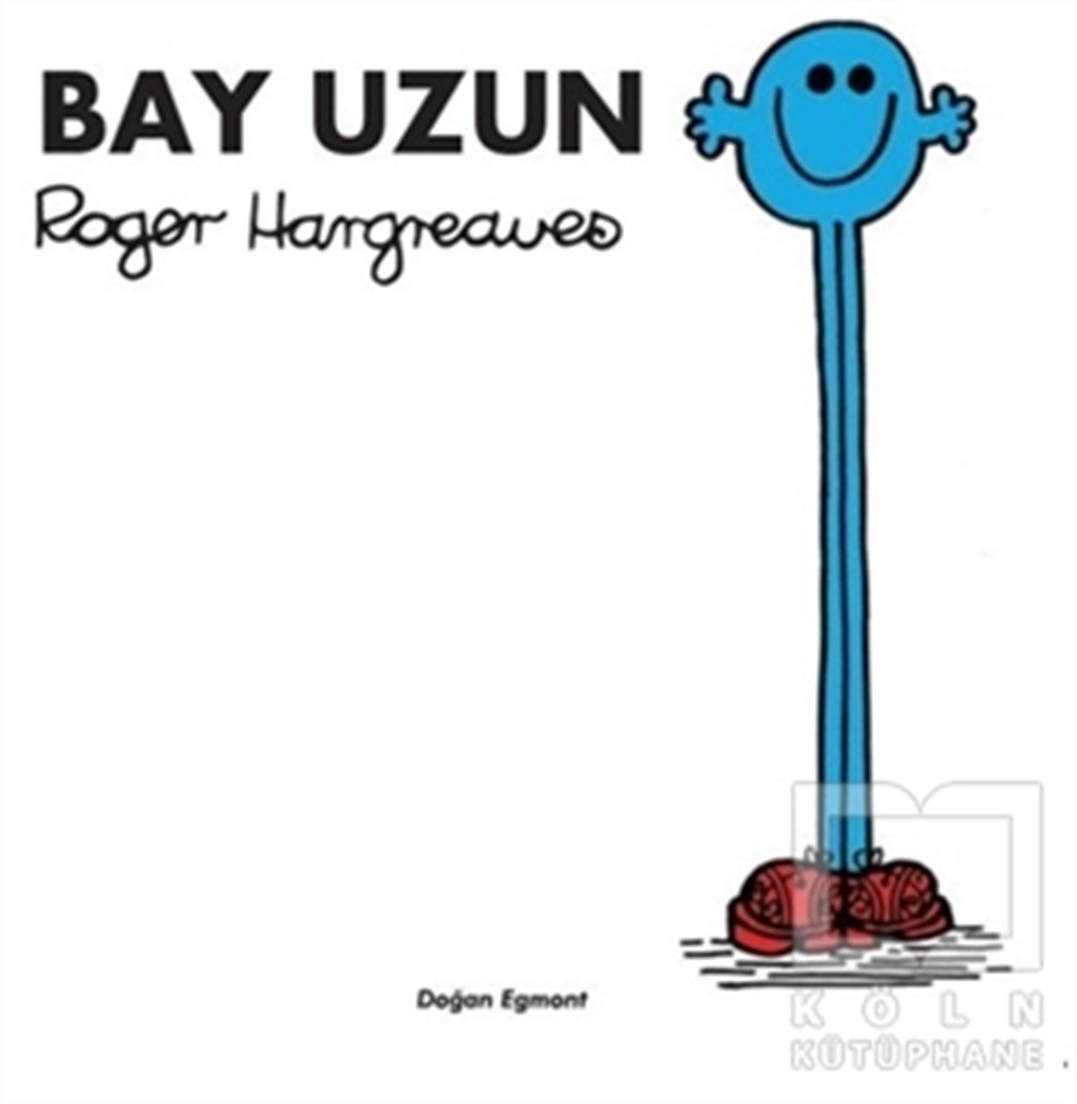 Roger HargreavesÇocuk Hikaye KitaplarıBay Uzun