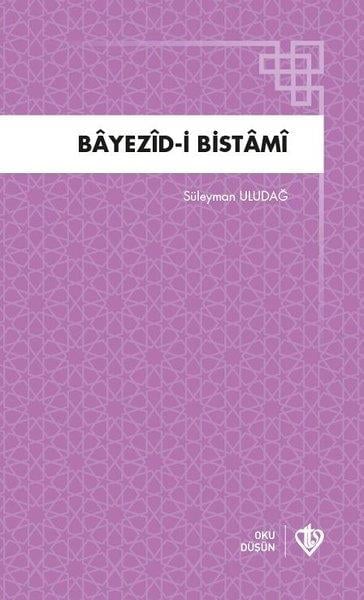 Süleyman UludağTarihi Biyografi ve Otobiyografi KitaplarıBayezid-i Bistami