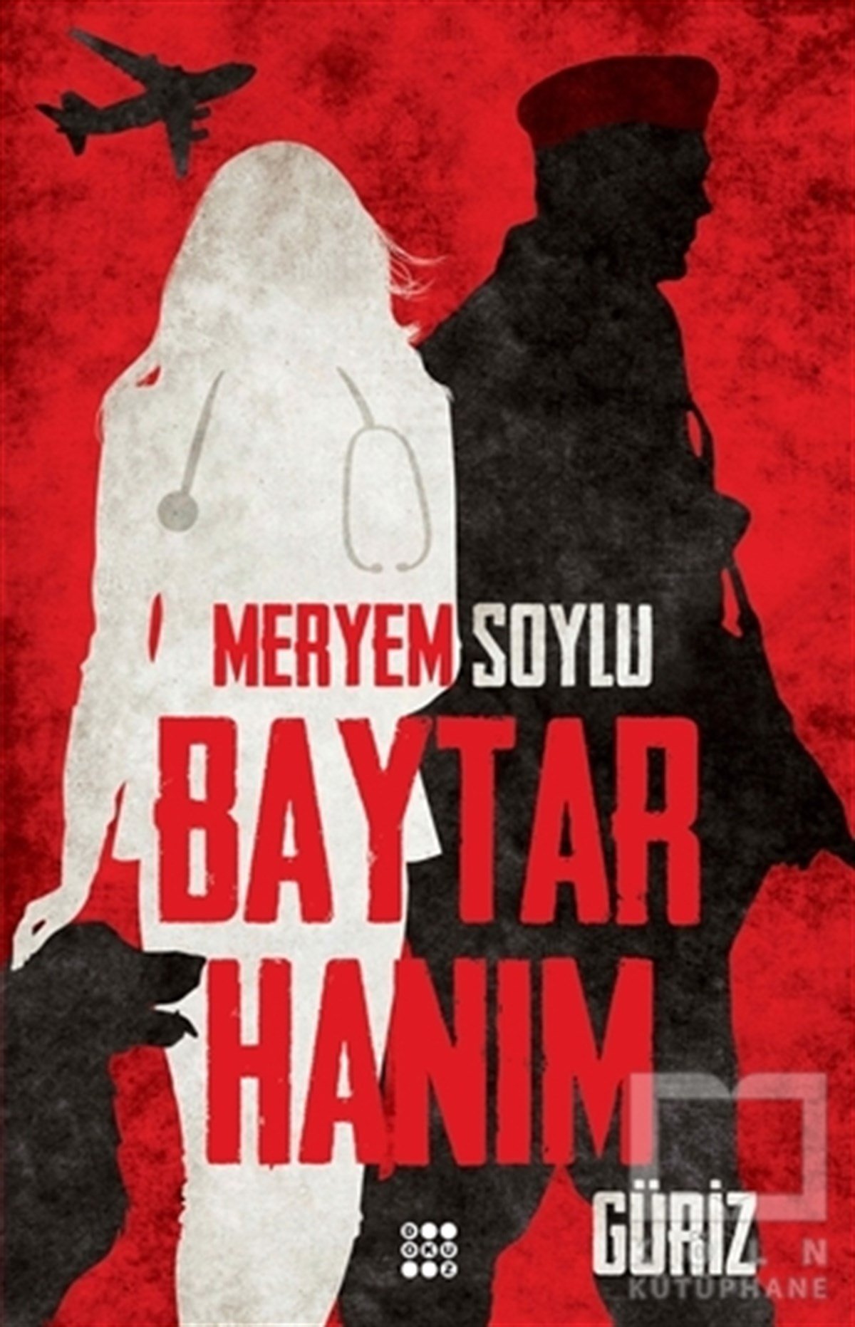 Meryem SoyluTürkçe RomanlarBaytar Hanım 1 - Güriz