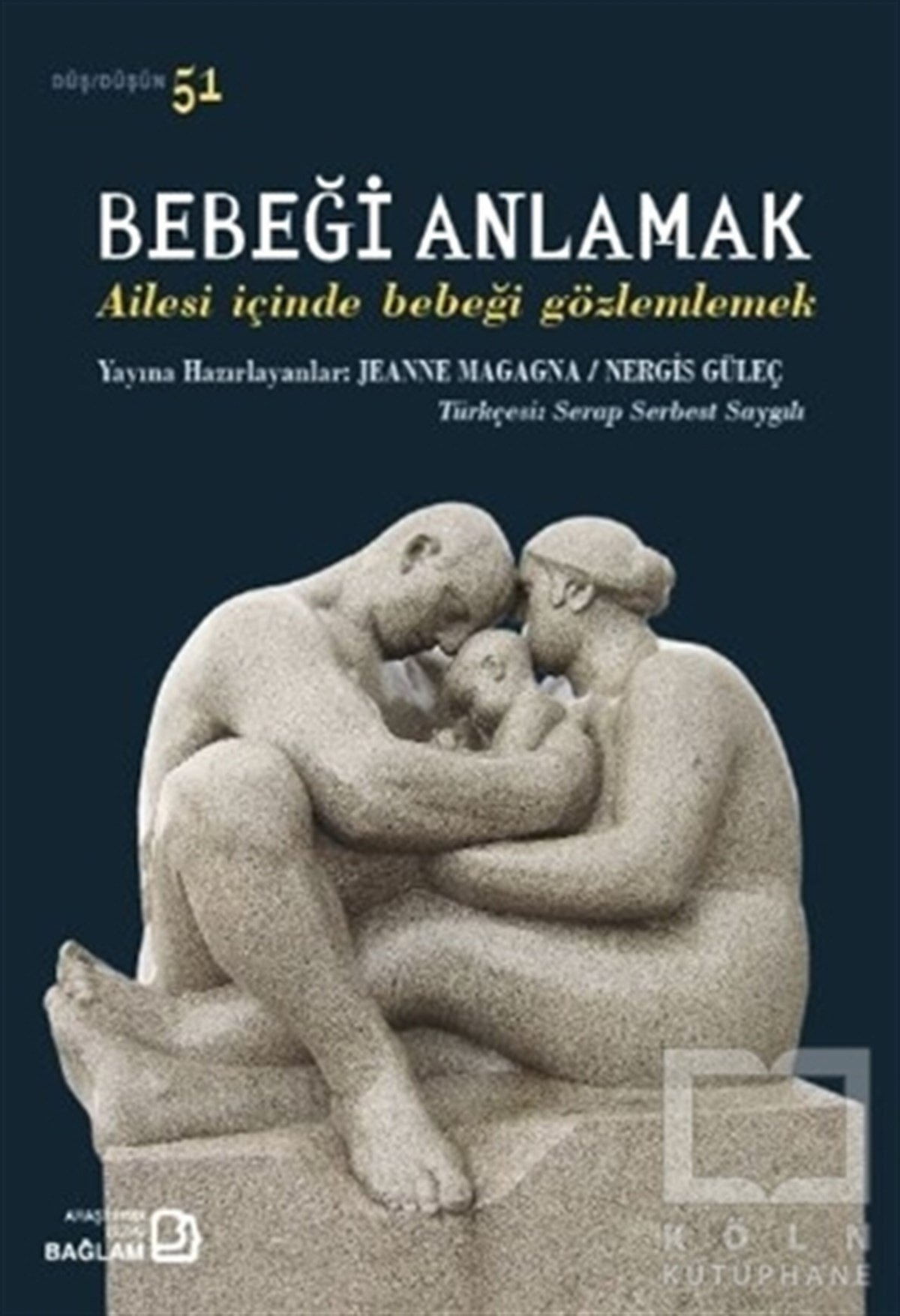 Jeanne MagagnaGenel PsikolojiBebeği Anlamak