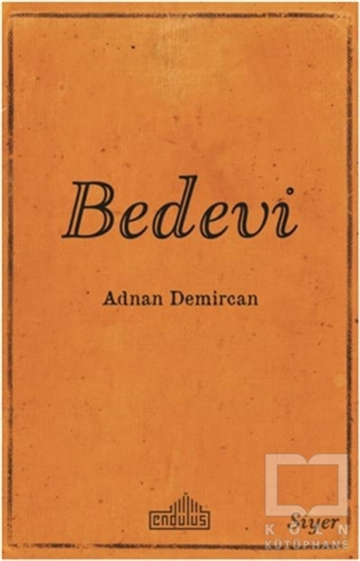 Adnan DemircanDiğerBedevi