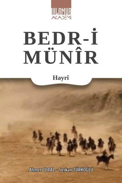 Ahmet TopalEleştiri & Kuram & İnceleme KitaplarıBedr-i Münir-Hayri