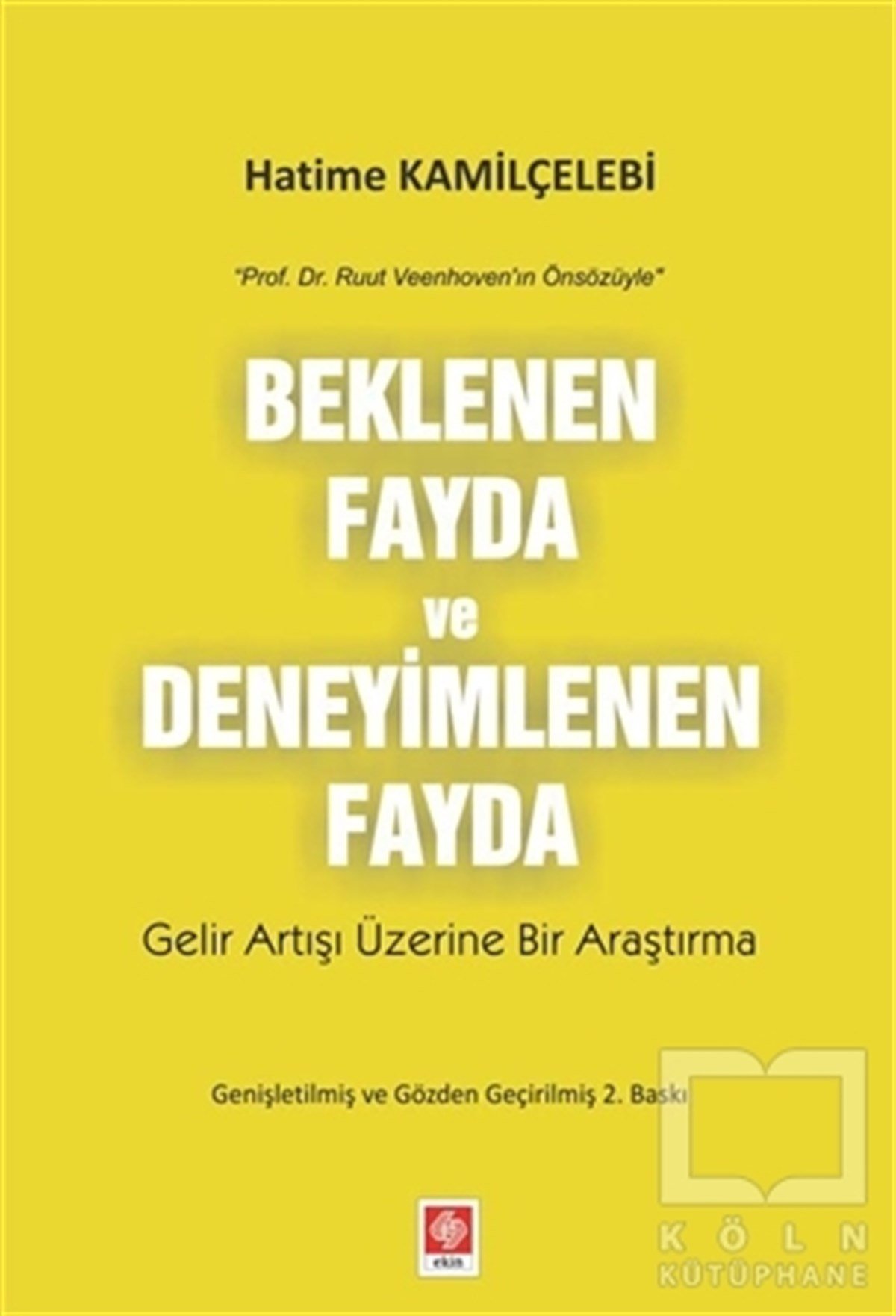 Hatime KamilçelebiAraştırma & İnceleme & Kuram KitaplarıBeklenen Fayda ve Deneyimlenen Fayda