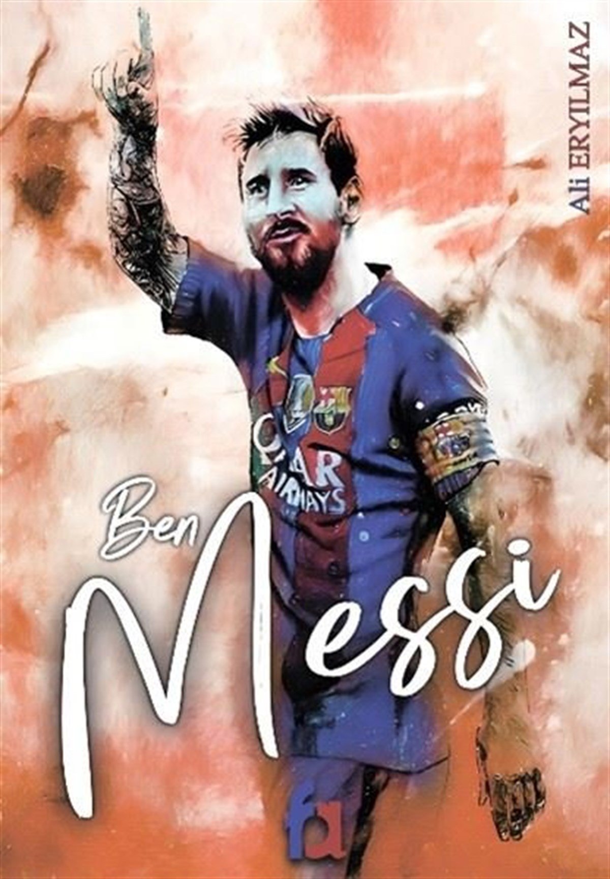 Ali EryılmazÇocuk Gençlik RomanlarıBen Messi