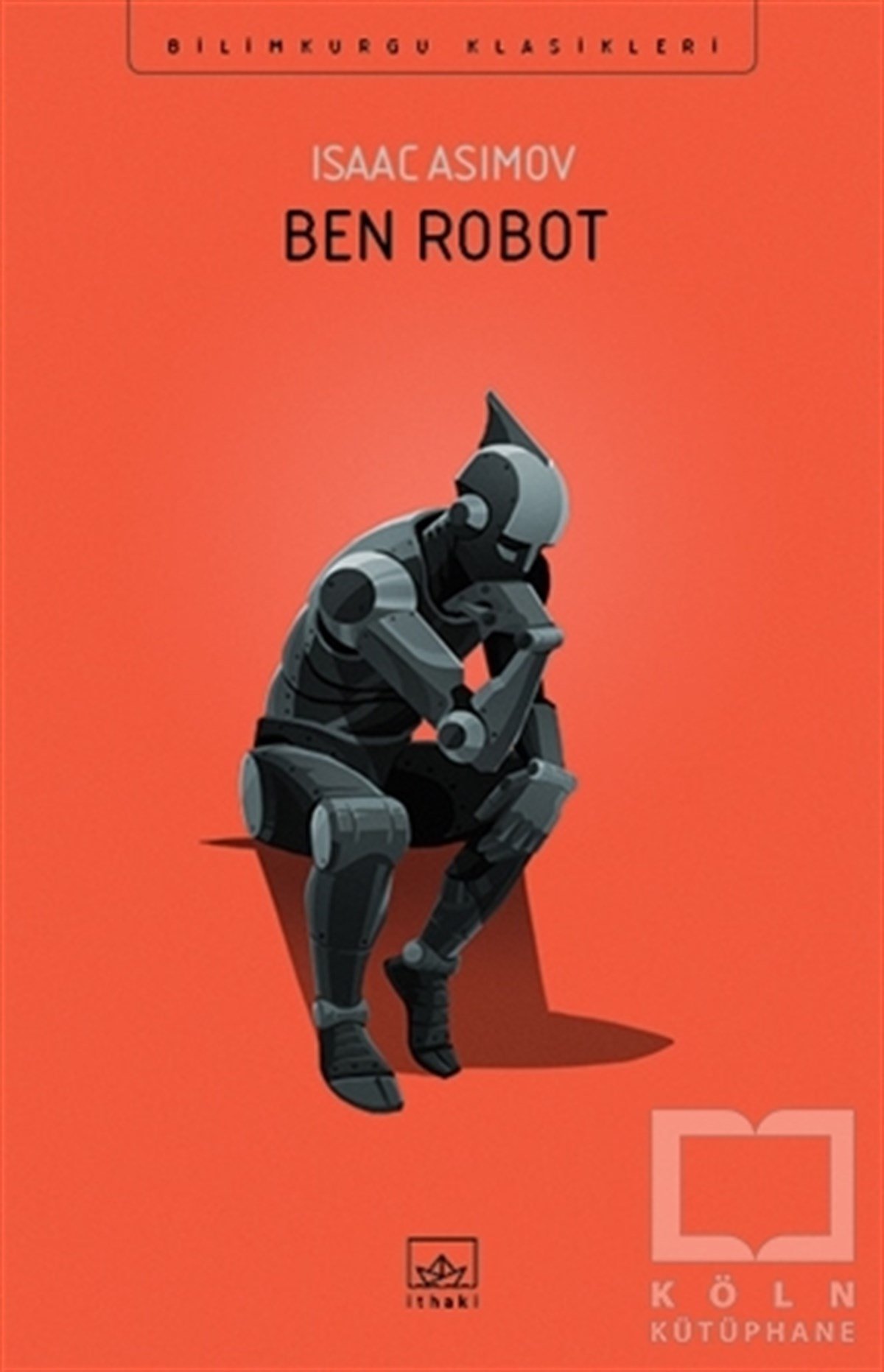 Isaac AsimovRomanBen Robot