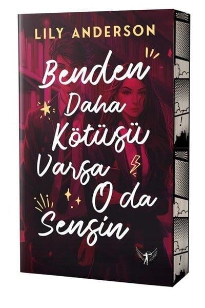 Lily AndersonDünya RomanBenden Daha Kötüsü Varsa O da Sensin