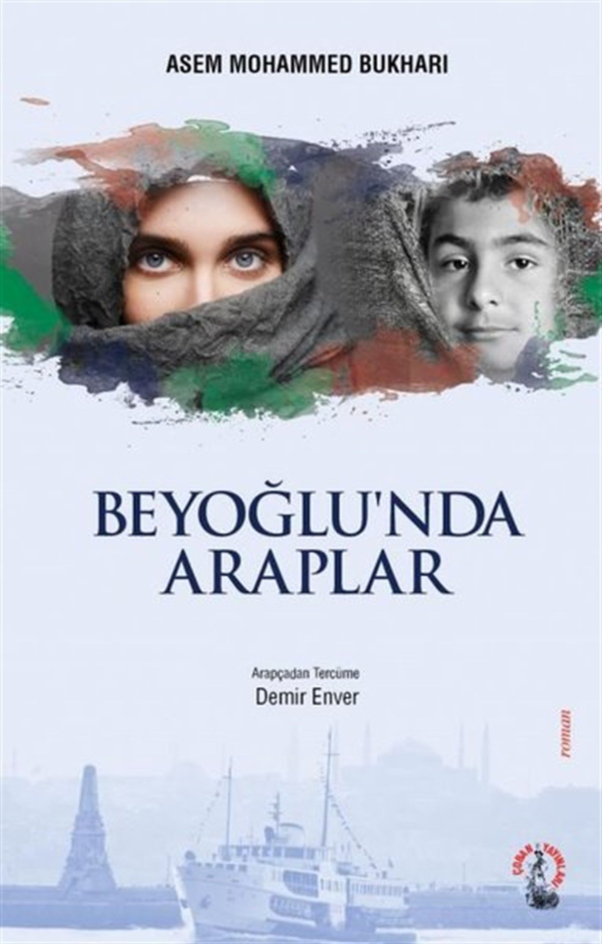 Asem Mohammed BukhariTürkiye RomanBeyoğlu'nda Araplar