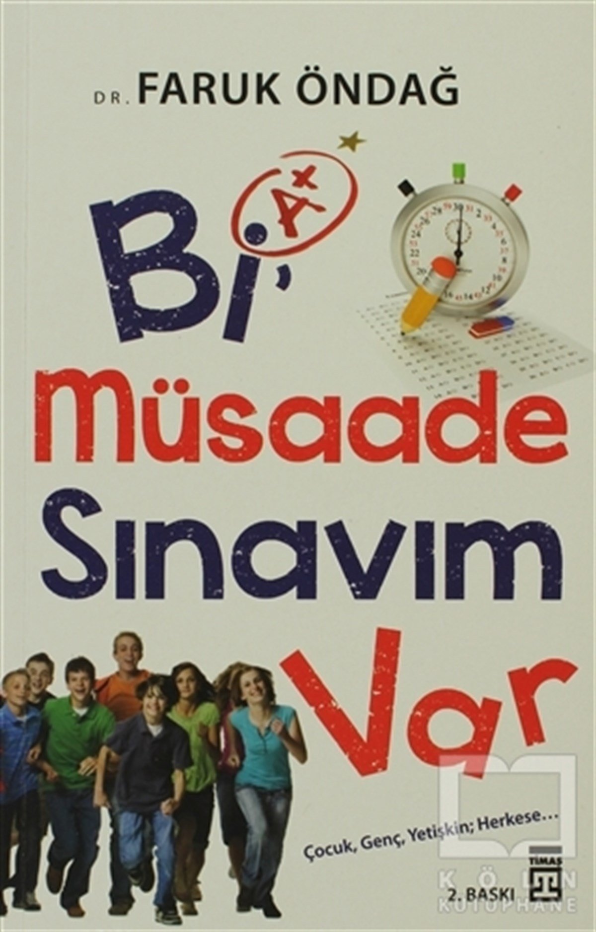 Faruk ÖndağEbeveyn KitaplarıBi Müsaade Sınavım Var