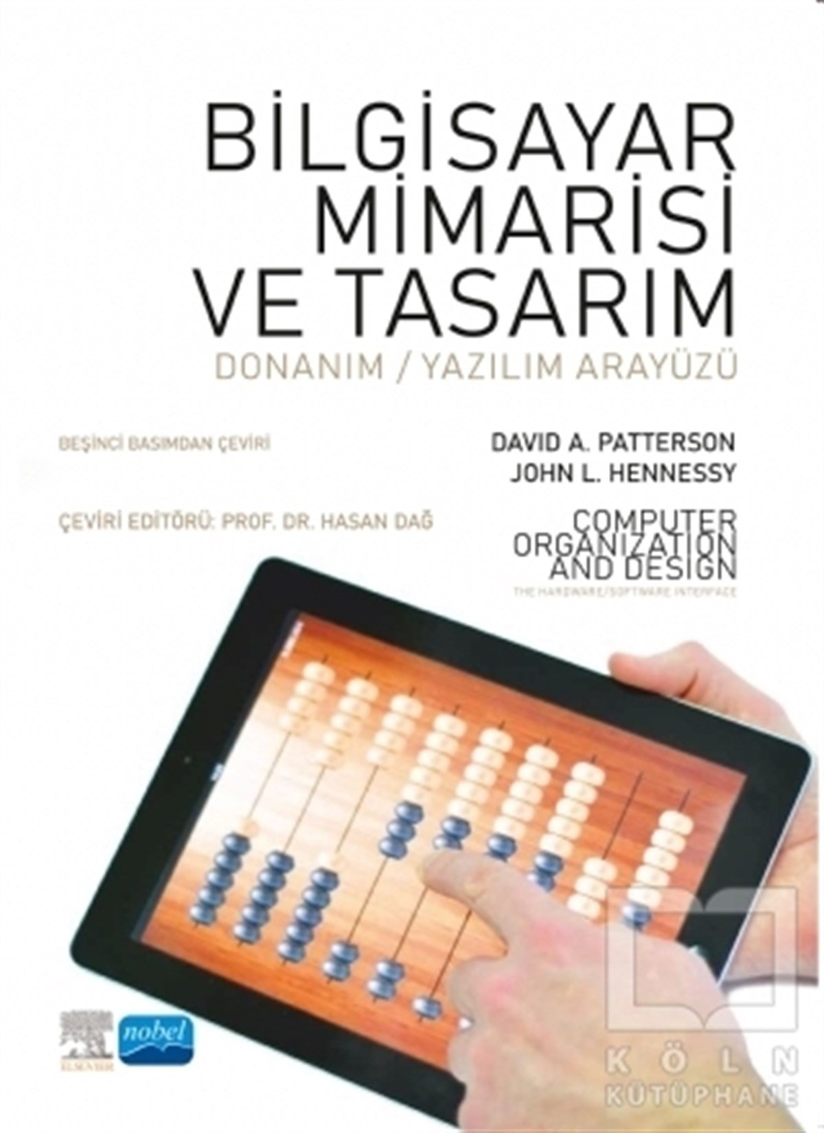 John L. HennessyGrafik Tasarım KitaplarıBilgisayar Mimarisi ve Tasarım - Computer Organization and Design