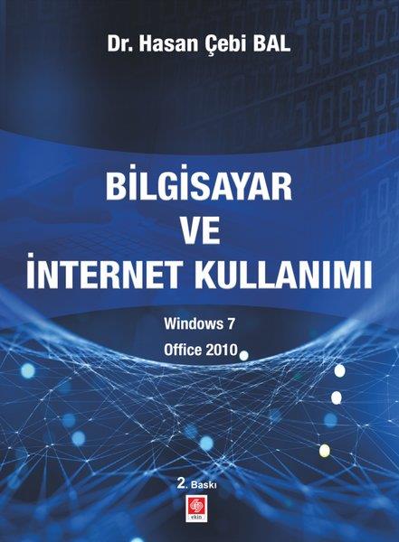 Hasan Çebi Balİnternet Kültürü KitaplarıBilgisayar ve İnternet Kullanımı Win7 Office 2010