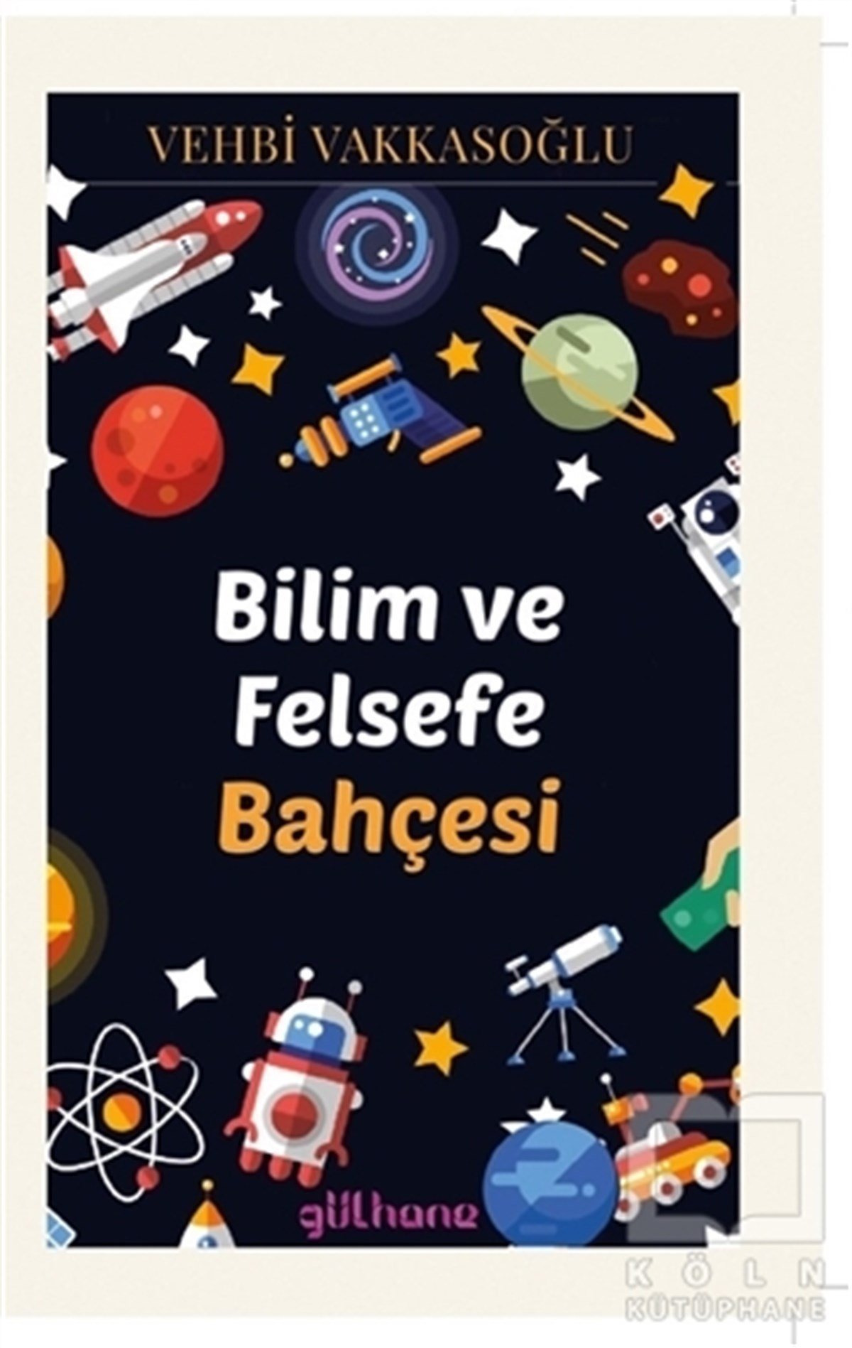 Vehbi VakkasoğluAndereBilim ve Felsefe Bahçesi