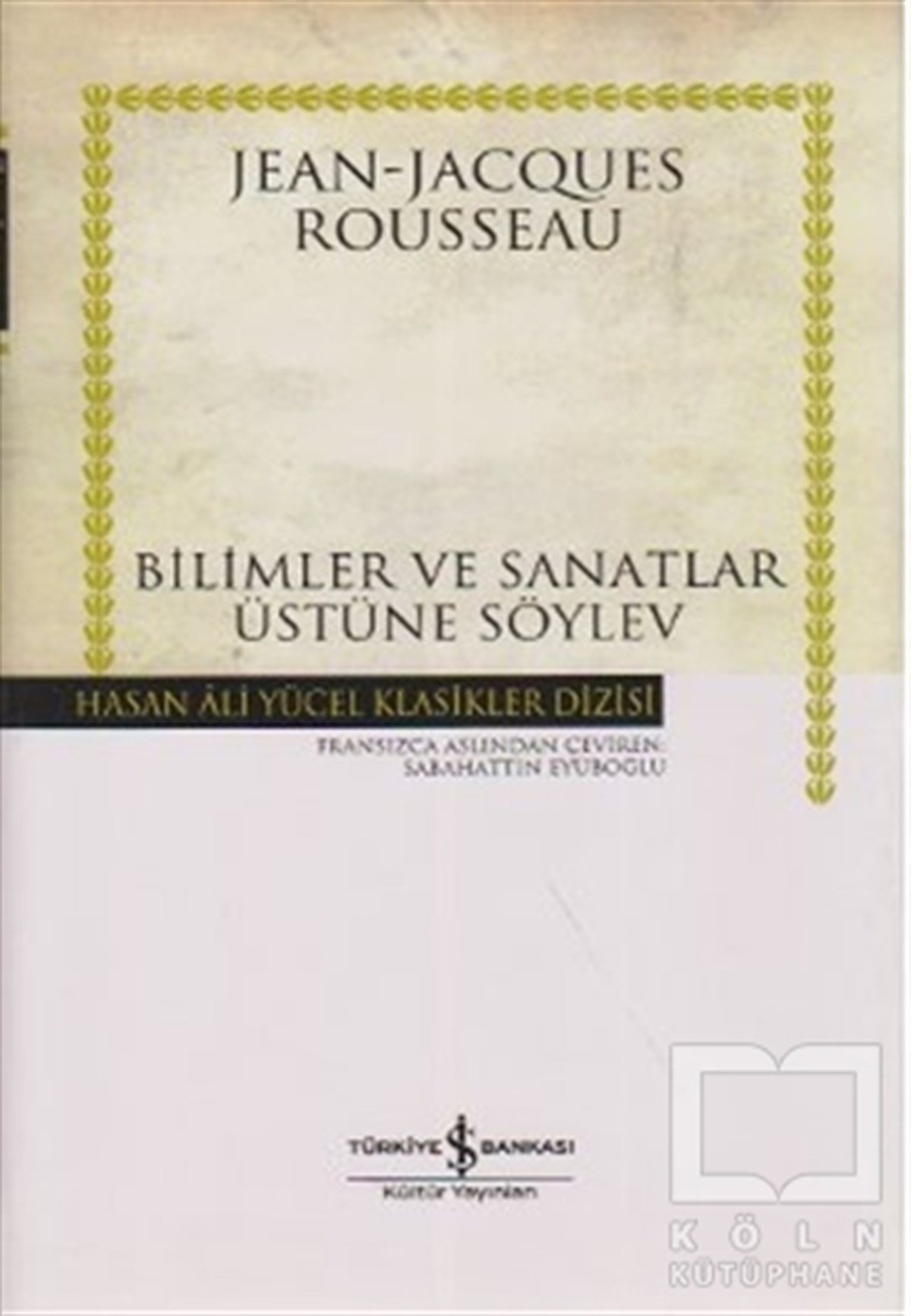 Jean-Jacques RousseauDeneme KitaplarıBilimler ve Sanatlar Üstüne Söylev