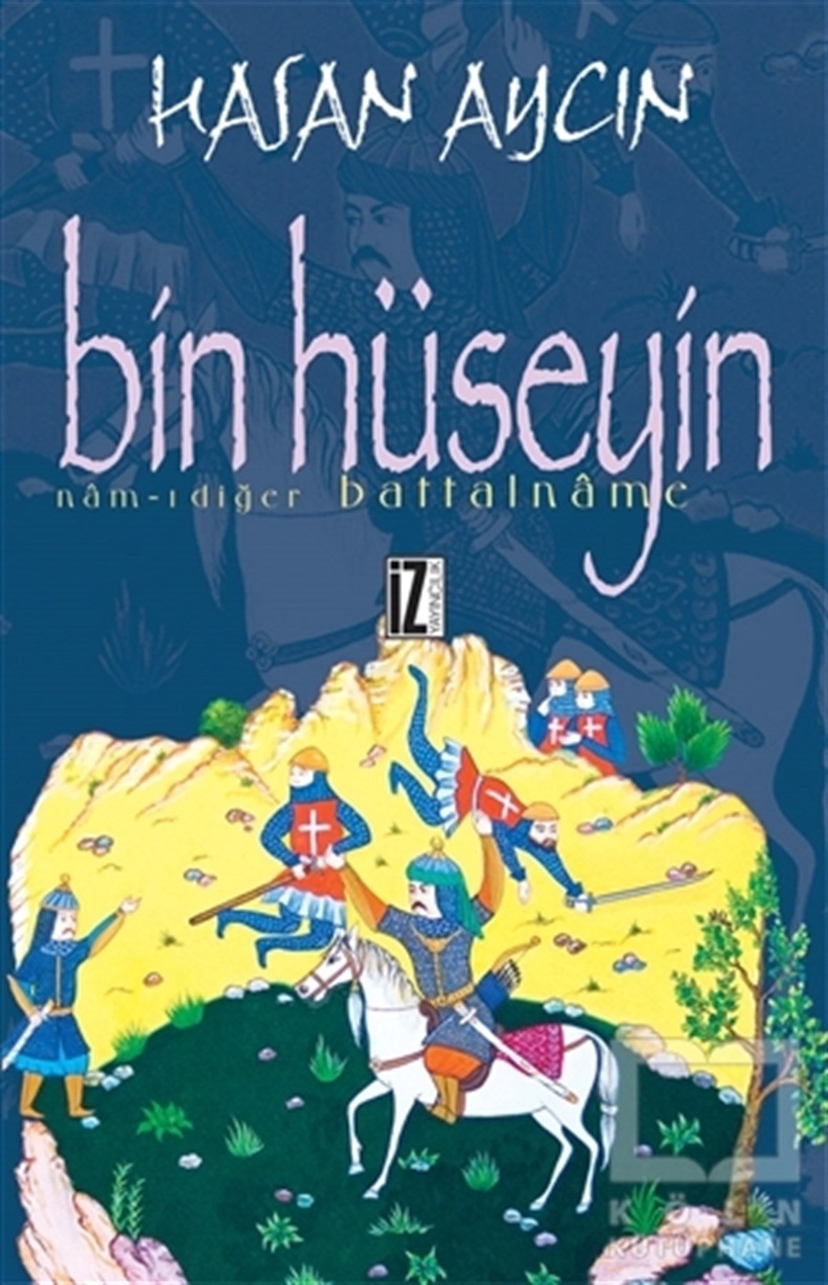 Hasan AycınEfsane-DestanBin Hüseyin