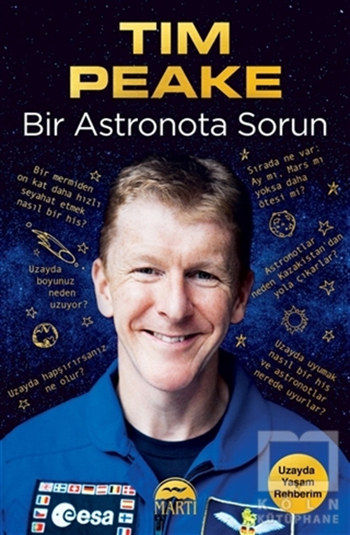 Tim PeakeAstronomiBir Astronota Sorun