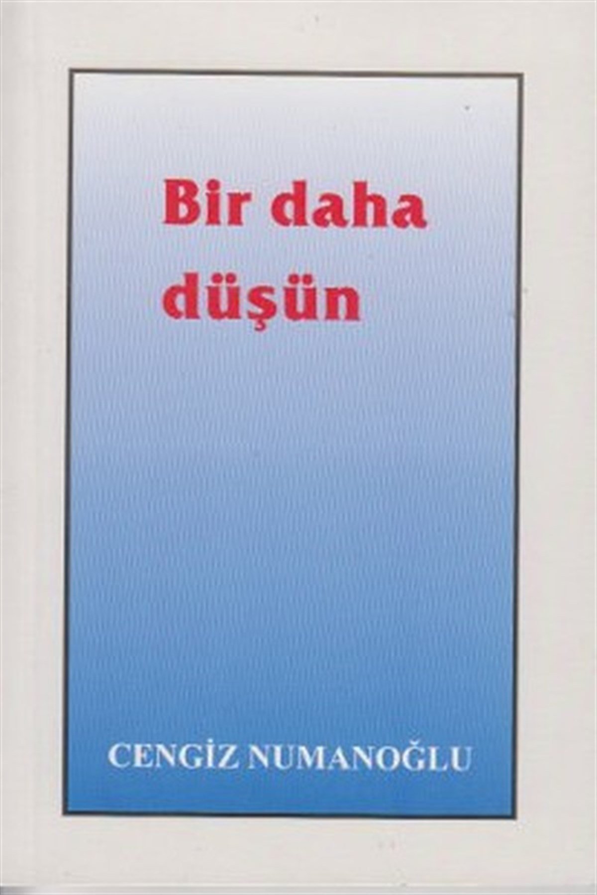 Cengiz NumanoğluDinBir Daha Düşün